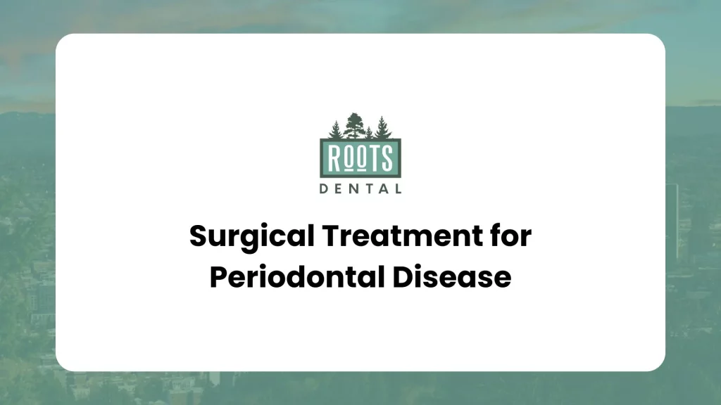 Surgical Treatment for Periodontal Disease Portfolio