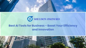 Best AI Tools for Business - Boost Your Efficiency and Innovation Blog Featured Image