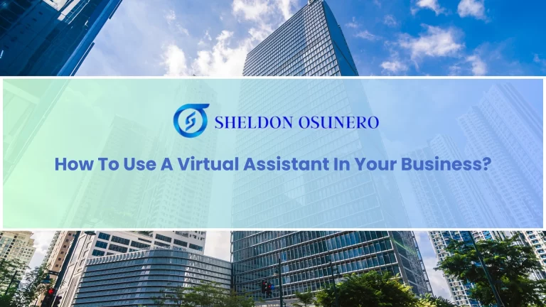 How-To-Use-A-Virtual-Assistant-In-Your-Business-Blog-Featured-Image